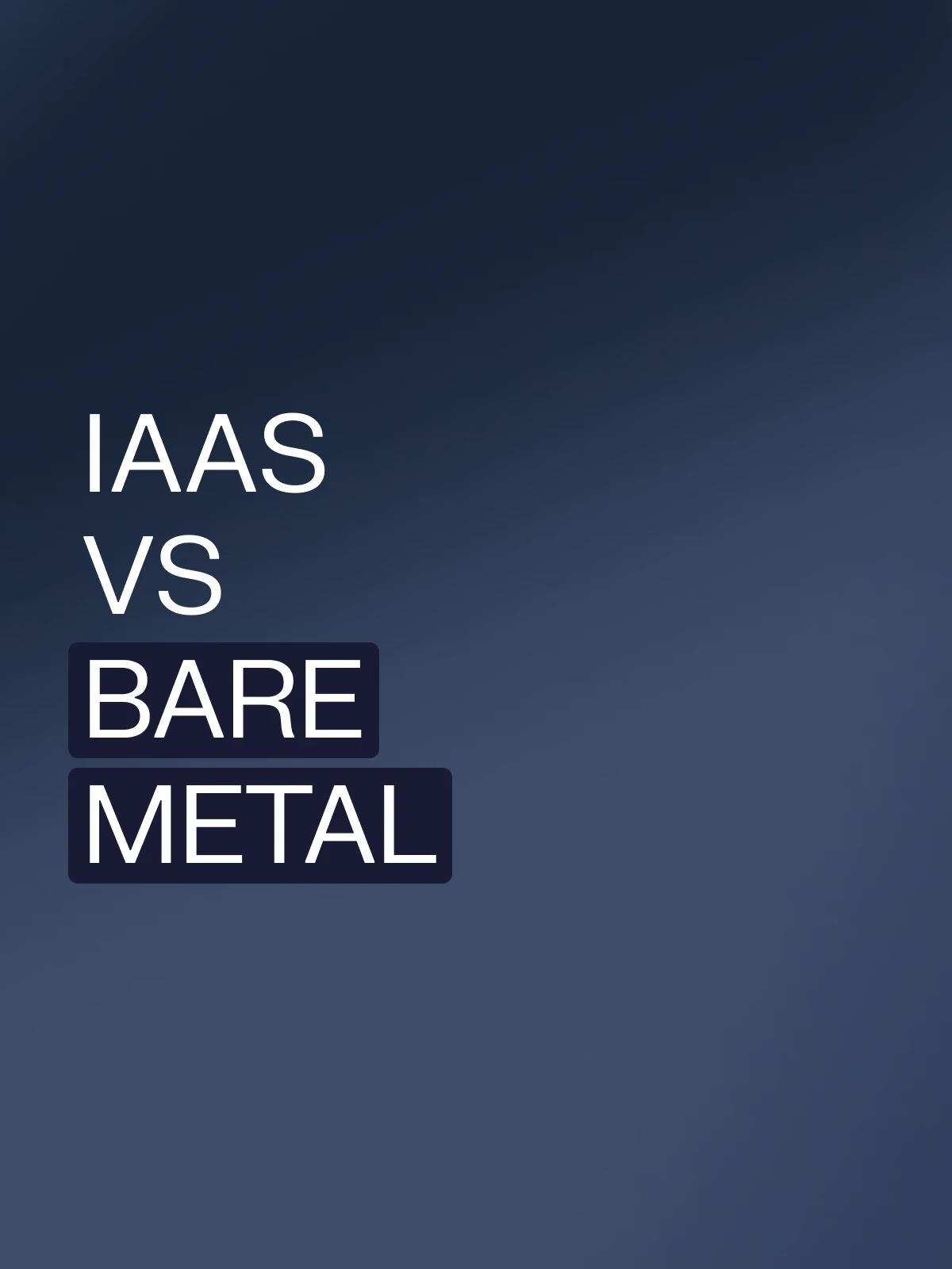 In the Cloud or on the Metal: Evaluating IaaS Versus Bare Metal